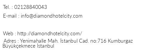 Diamond Hotel City telefon numaralar, faks, e-mail, posta adresi ve iletiim bilgileri